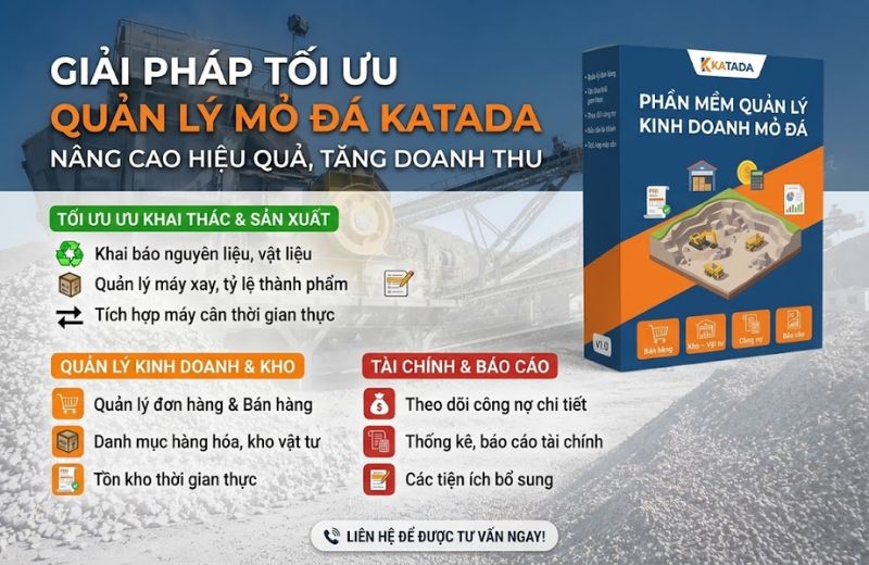 Phần mềm quản lý mỏ đá KATADA